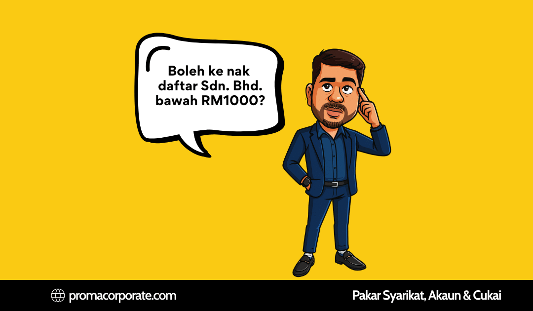 Daftar Sdn Bhd Bawah RM1000